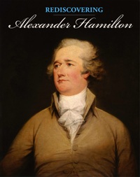 Screening of <i>Rediscovering Alexander Hamilton</i> with Commentary by Michael Pack