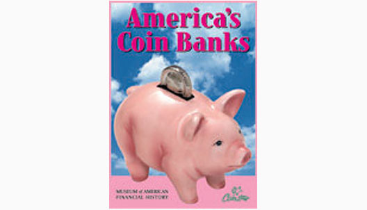 America s Coin Banks Museum of American Finance