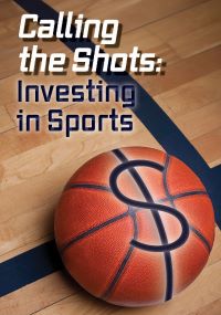 Museum of American Finance to Present In-Person Panel on “Calling the Shots: Investing in Sports”